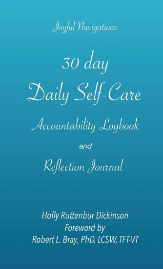 30 day Daily Self-Care Accountability Logbook and Reflection Journal