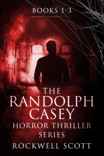 The Randolph Casey Horror Thriller Series