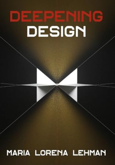 Deepening Design