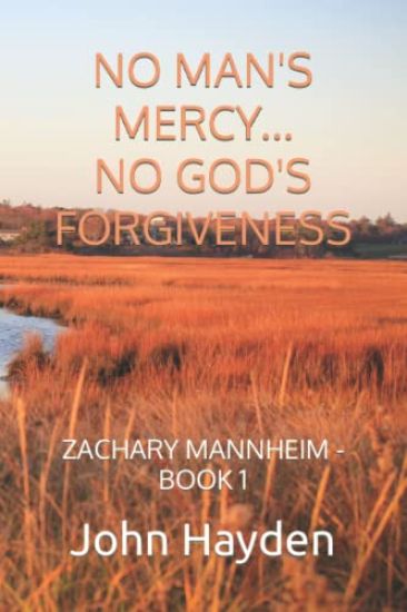 No Man's Mercy...No God's Forgiveness