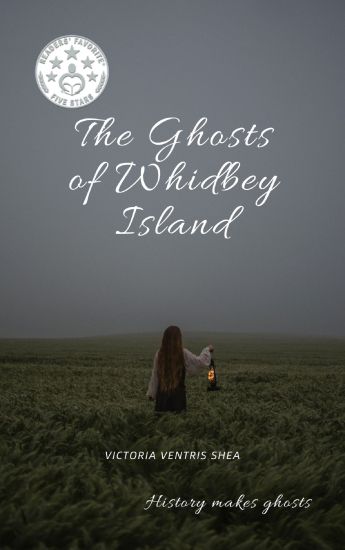The Ghosts of Whidbey Island