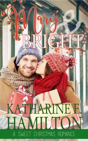 Mary & Bright: A Sweet Christmas Romance