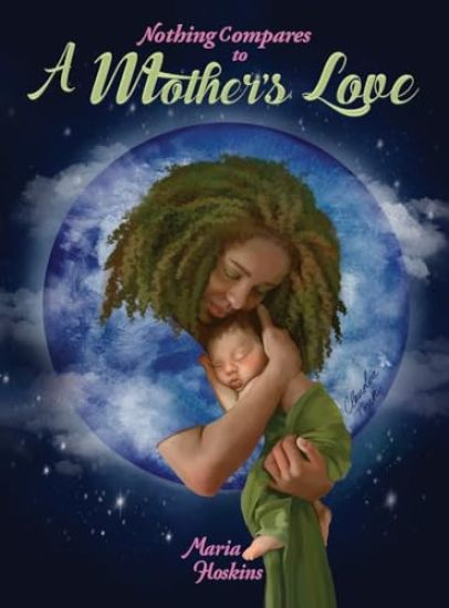 Nothing Compares to A Mother's Love