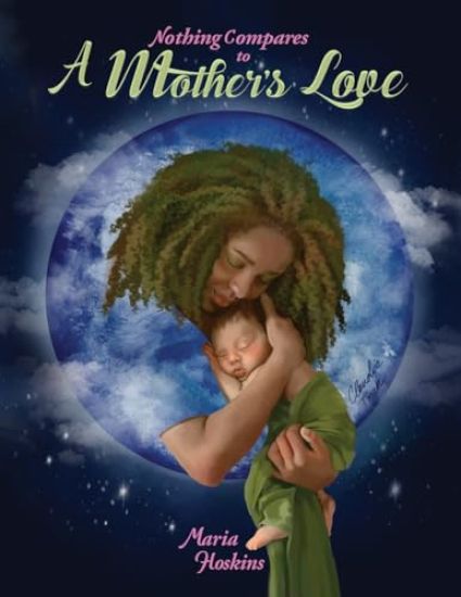 Nothing Compares to A Mother's Love