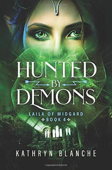 Hunted by Demons (Laila of Midgard Book 4)