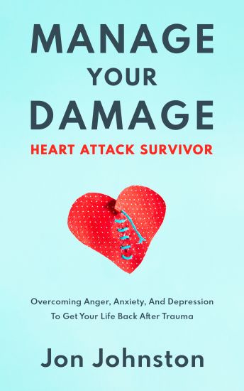 Manage Your Damage Heart Attack Survivor
