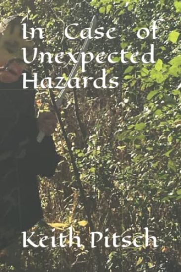 In Case of Unexpected Hazards