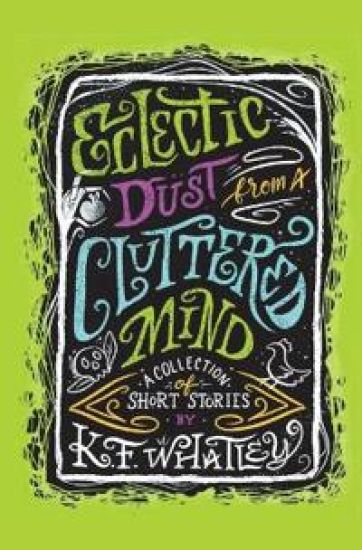 Eclectic Dust from a Cluttered Mind