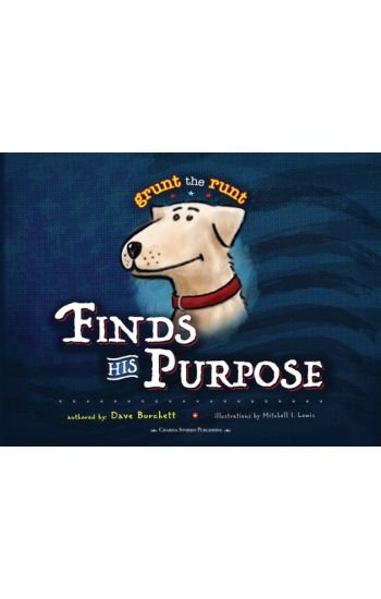 Grunt the Runt Finds His Purpose