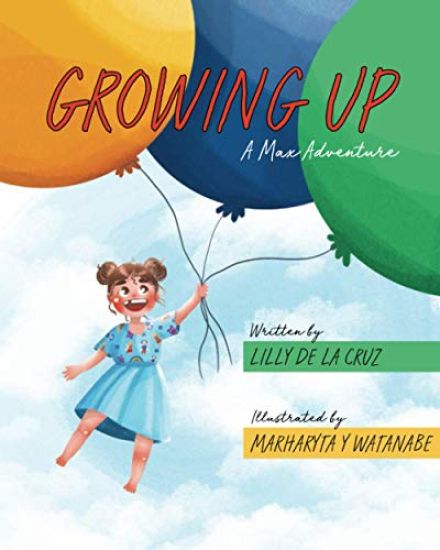 Growing Up: A Max Adventure