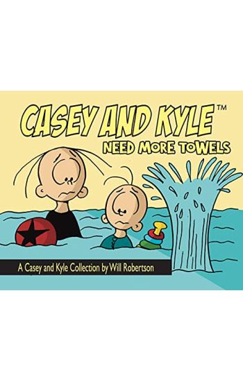 Casey and Kyle Need More Towels