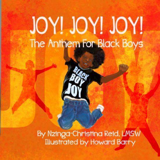 Joy! Joy! Joy! The Anthem for Black Boys