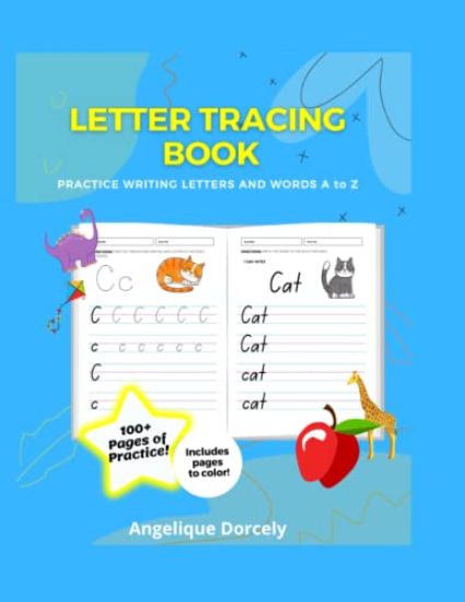 Letter Tracing Book - Practice Writing Letters and Words A to Z