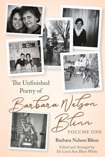 The Unfinished Poetry of Barbara Nelson Blinn