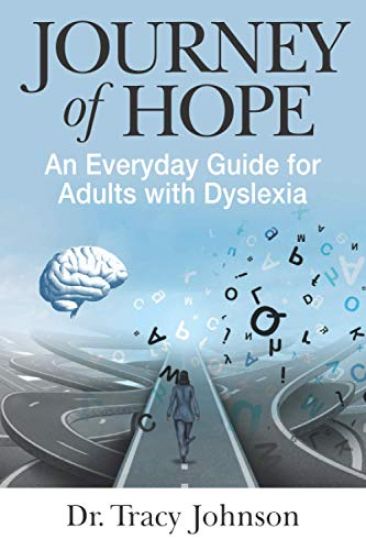 Journey of Hope: An Everyday Guide for Adults with Dyslexia