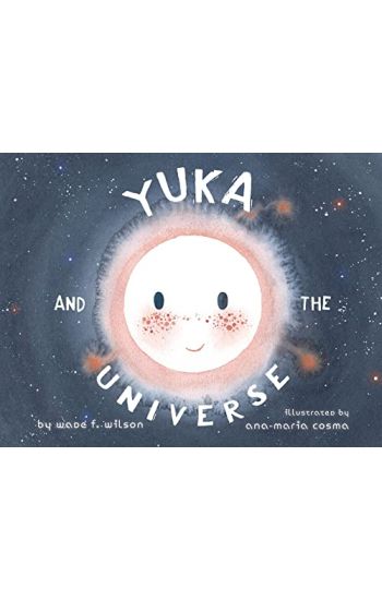 Yuka and the Universe