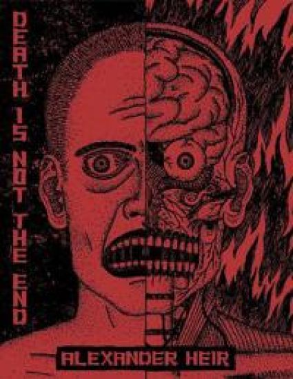 Death Is Not The End: The Work of Alexander Heir