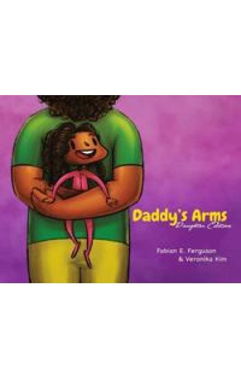Daddy’s Arms: Daughter Edition