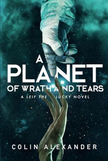 A Planet of Wrath and Tears