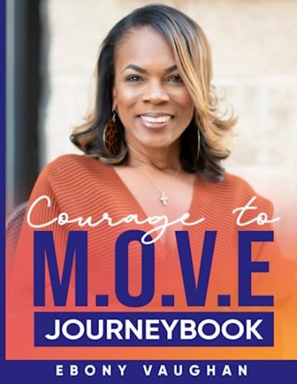 Courage to M.O.V.E. JOURNEYBOOK