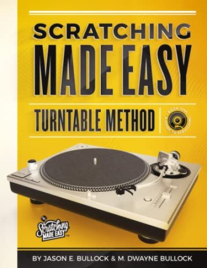 Scratching Made EasyTurntable Method