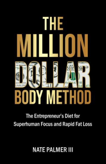 The Million Dollar Body Method