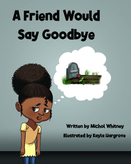 A Friend Would Say Goodbye