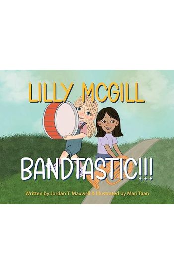 Lilly McGill - Bandtastic!!!