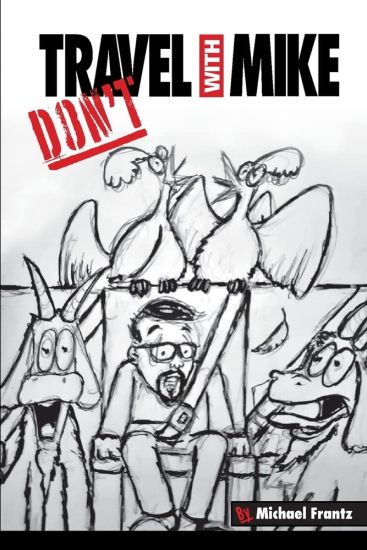 Don't Travel With Mike