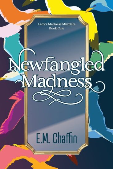 Newfangled Madness