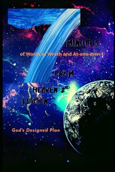 Seven Minutes From Heaven (Second Edition)