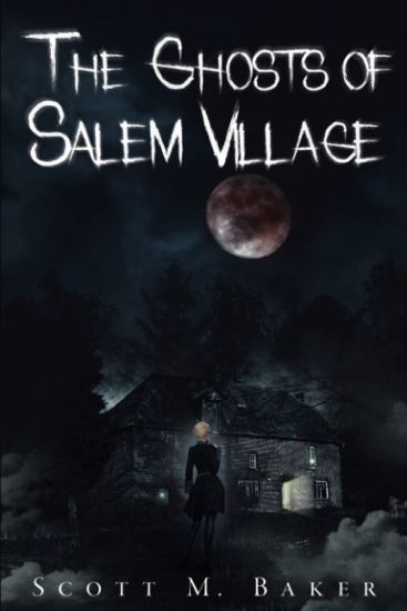 The Ghosts of Salem Village