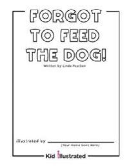 Forgot to Feed the Dog!