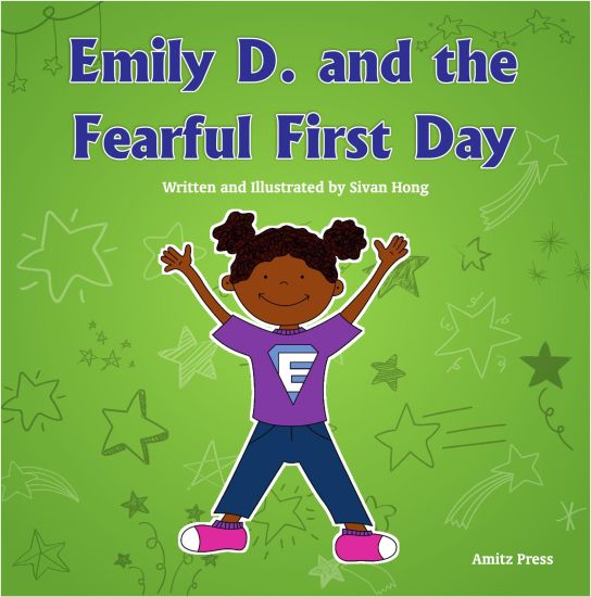 Emily D. and the Fearful First Day