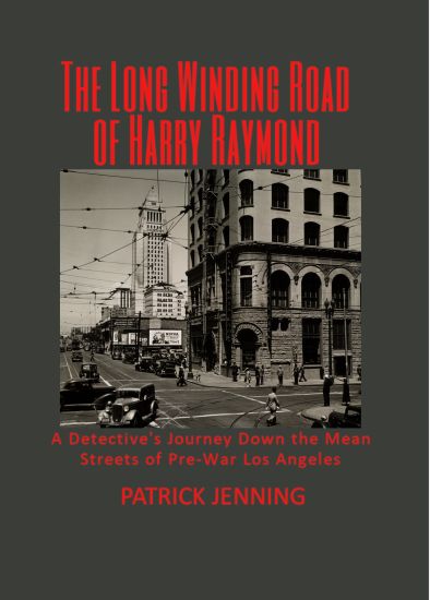 The Long Winding Road of Harry Raymond