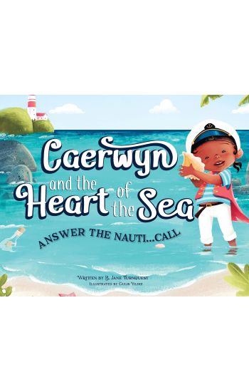 Caerwyn and The Heart of The Sea