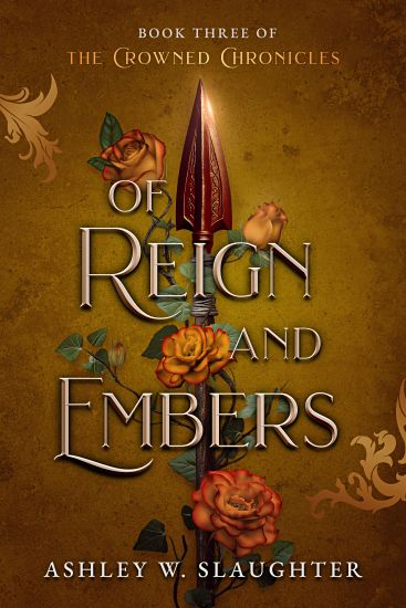 Of Reign and Embers