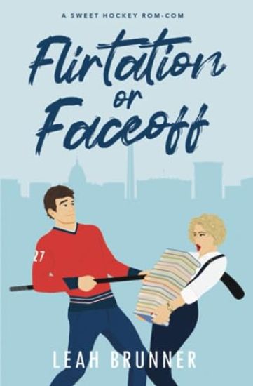 Flirtation or Faceoff
