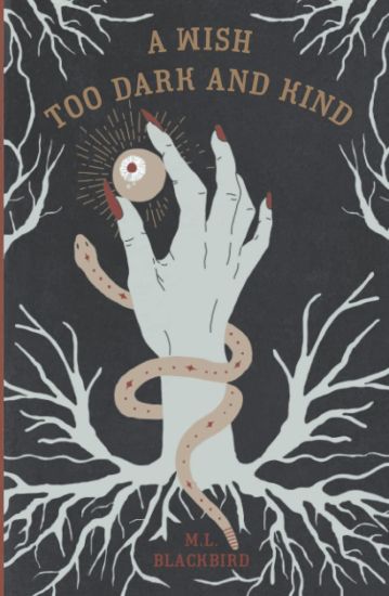 A Wish Too Dark And Kind