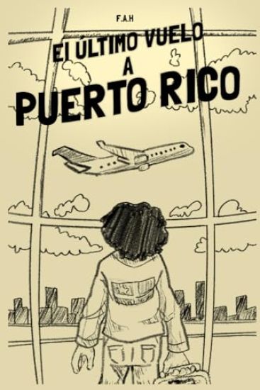 El Último Vuelo a Puerto Rico