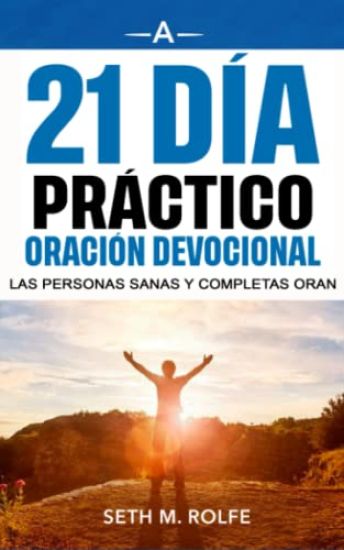 Devocional de oración práctica de 21 días