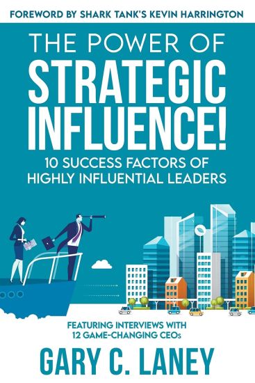 The Power of Strategic Influence!