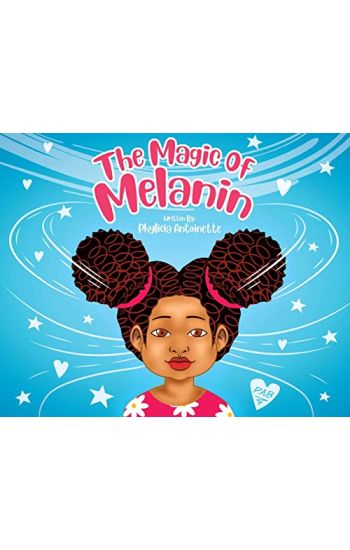 The Magic of Melanin