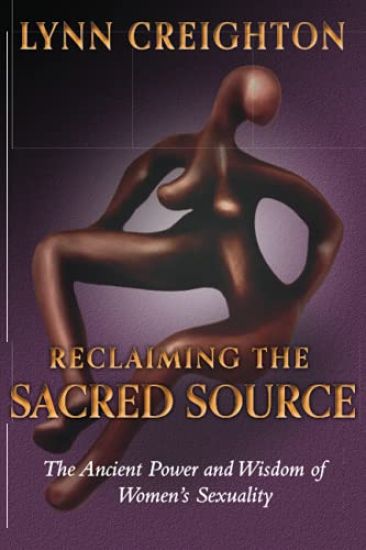 Reclaiming the Sacred Source