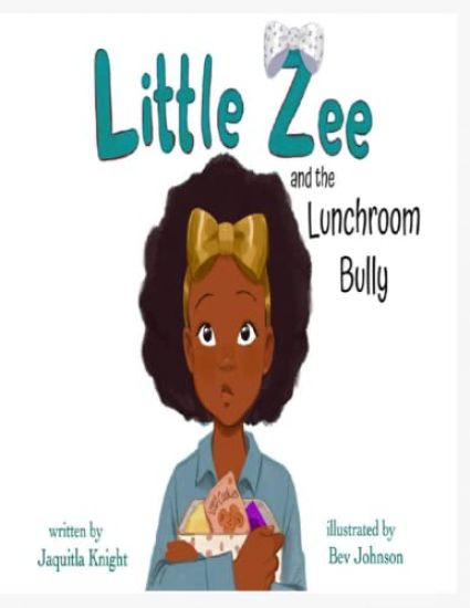Little Zee and the Lunchroom Bully