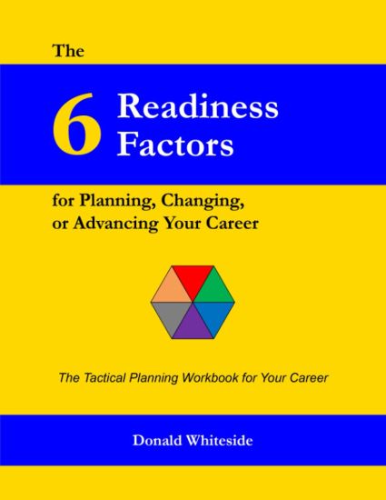 The 6 Readiness Factors for Planning, Changing, or Advancing Your Career