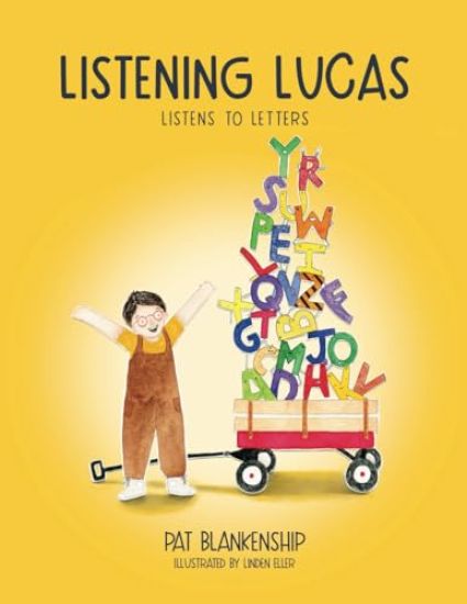 Listening Lucas Listens to Letters