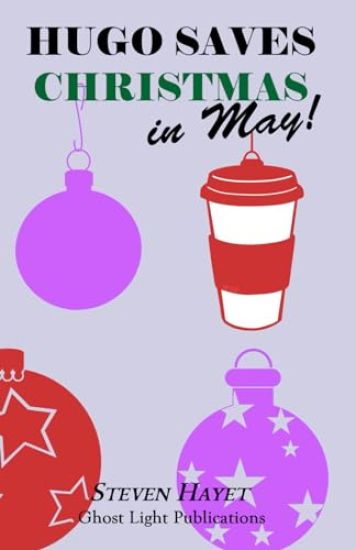 Hugo Saves Christmas...in May!