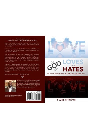 The God Who Loves and Hates