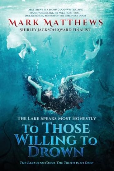 To Those Willing to Drown